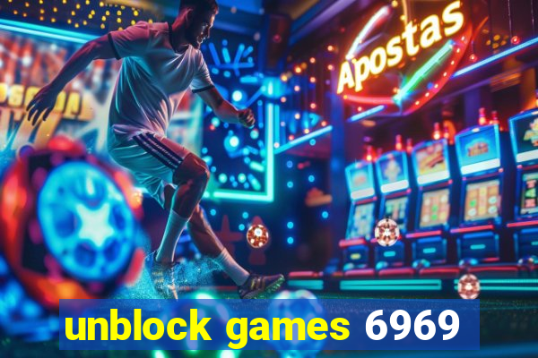 unblock games 6969